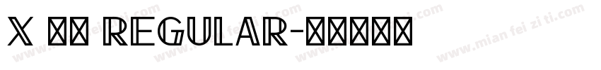 X 点黑 Regular字体转换
